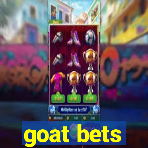 goat bets